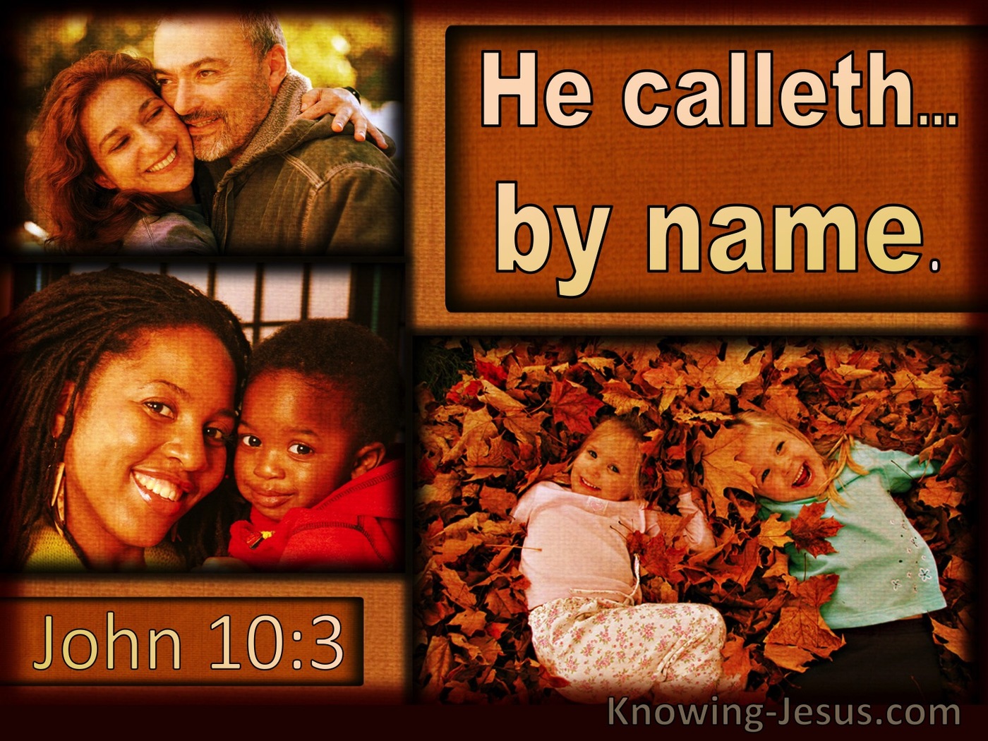 John 10:3 He Called By Name (utmost)08:16